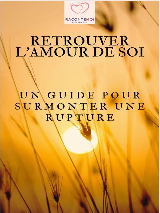 Title details for Retrouver l'amour de soi by RACONTE-MOI - Available